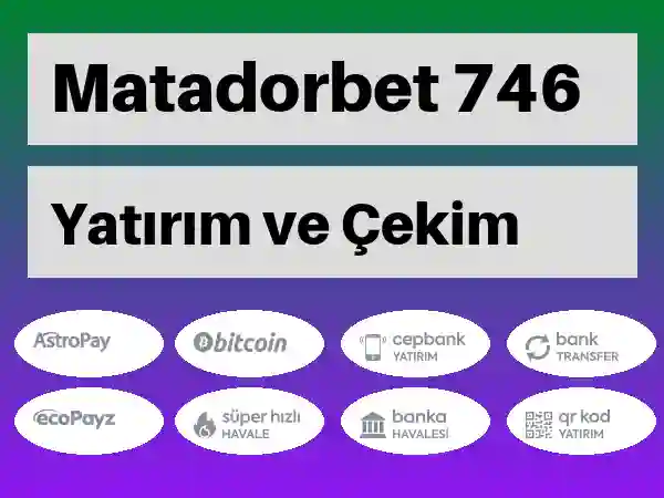 Matadorbet Para yatırma ve çekme 746