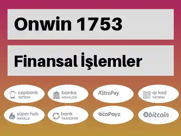 Onwin Mobil Para yatırma ve çekme 1753